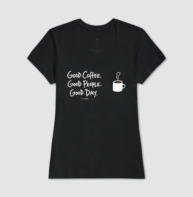 Good Coffee, Good People, Good Day - Imagem 3