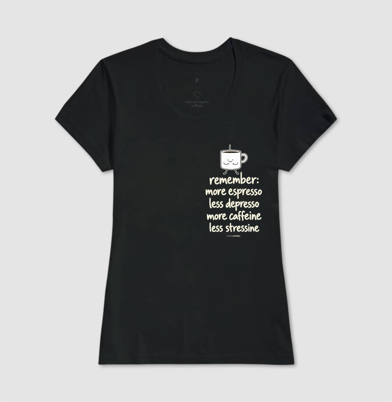More Espresso Less Depresso (estampa P) - Imagem 3