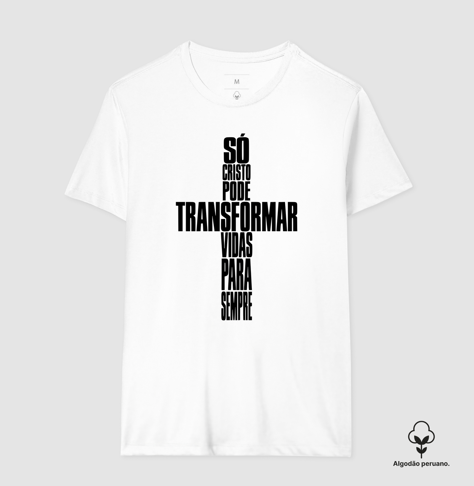 Camiseta Algodão Peruano Só Cristo Muda Vidas - Imagem 4