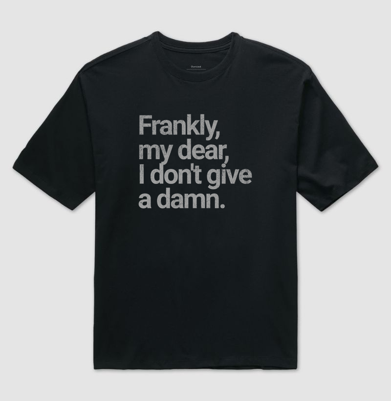 Frankly, my dear, I don't give a damn - Imagem 2