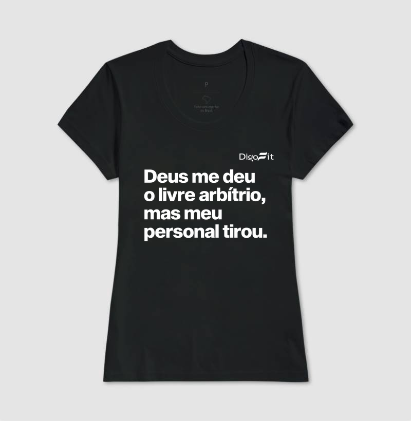 CAMISETA ACADEMIA MEU PERSONAL TIROU MEU LIVRE ARBÍTRIO - Imagem 3