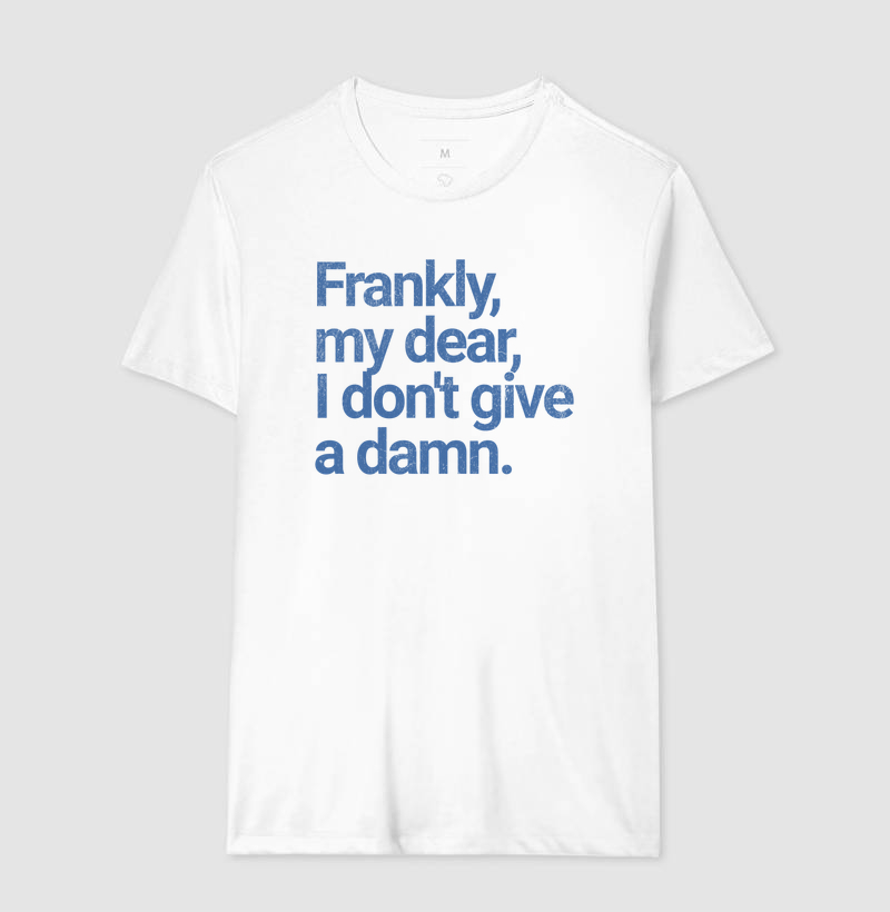 Frankly, my dear, I don't give a damn - Imagem 4