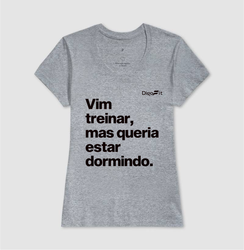 CAMISETA ACADEMIA VIM TREINAR MAS QUERIA ESTAR DORMINDO - Imagem 9