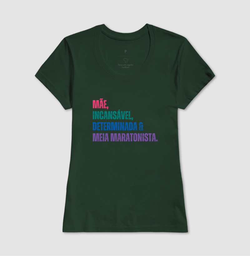 Camiseta Meia Maratona - Mãe, Incansável, Determinada e Meia Maratonista - Imagem 13