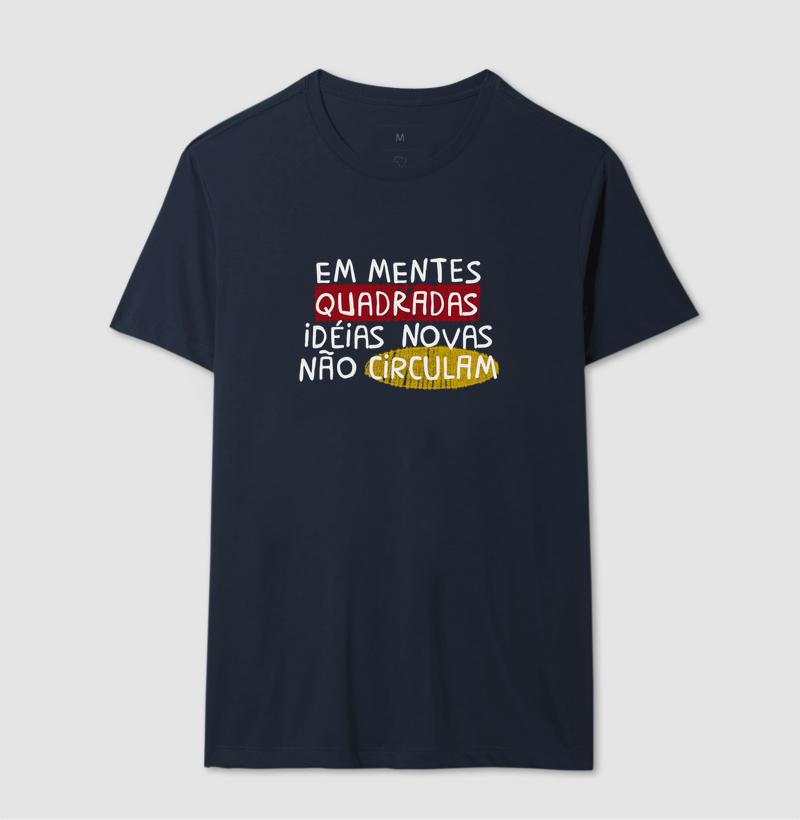 Em mentes quadradas ideias novas não circulam. - Imagem 6