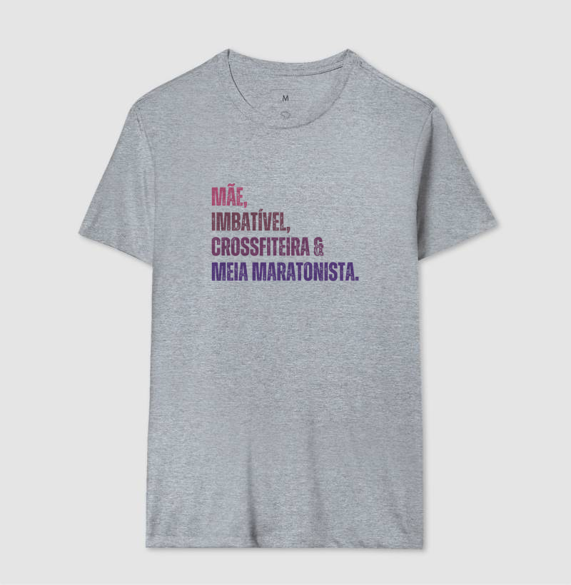 Camiseta Meia Maratonista - Mãe, Imbatível, Crossfiteira & Meia Maratonista - Imagem 8
