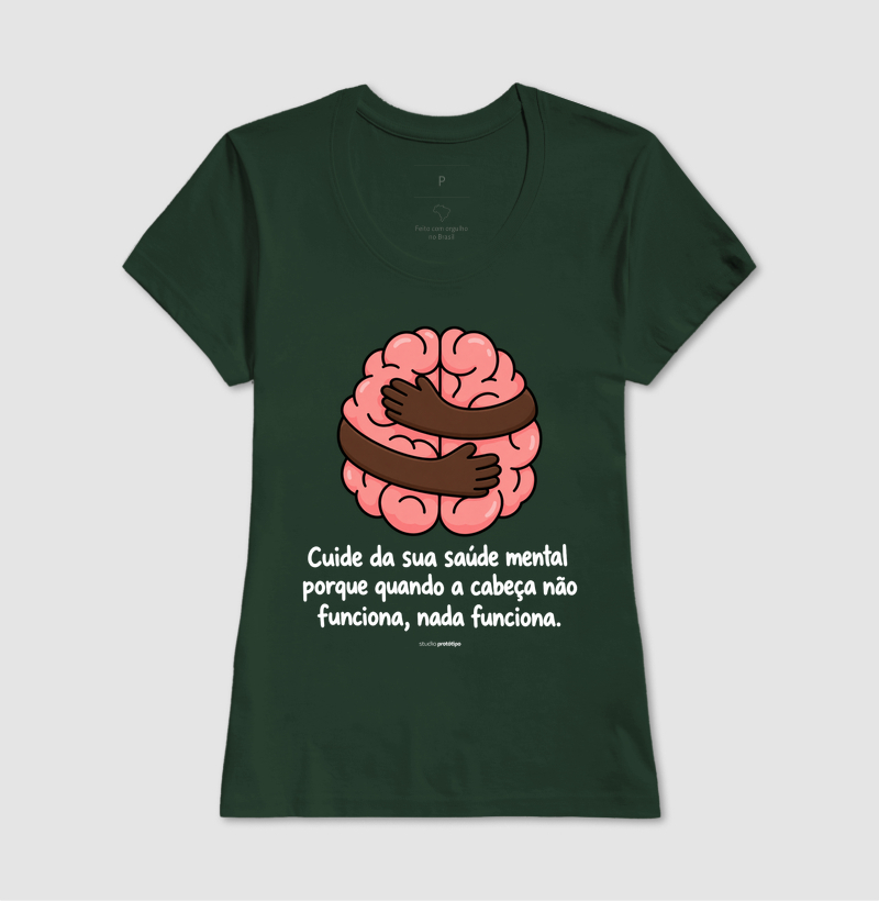 Camiseta Cuide da Sua Saúde Mental - Imagem 13
