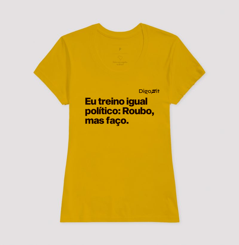 CAMISETA ACADEMIA EU TREINO IGUAL POLÍTICO - Imagem 15