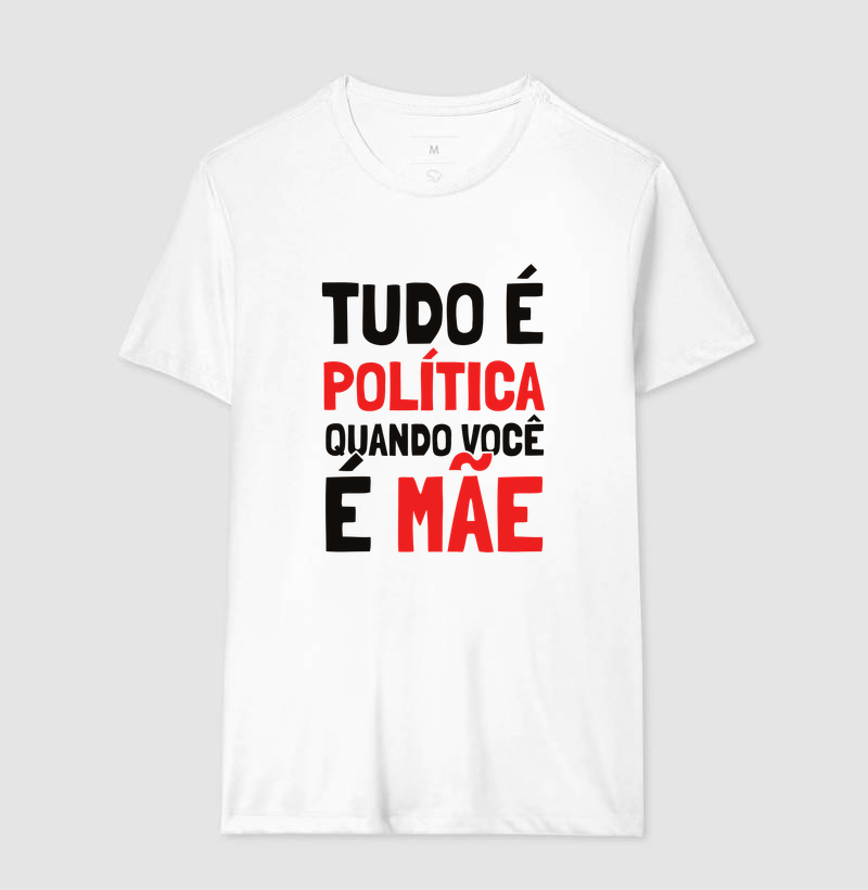 Tudo é Política Quando Você é Mãe - Imagem 6