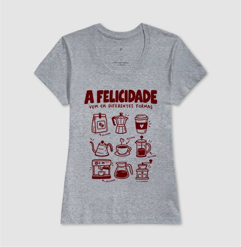 Camiseta A Felicidade Vem em Diferentes Formas - Imagem 9