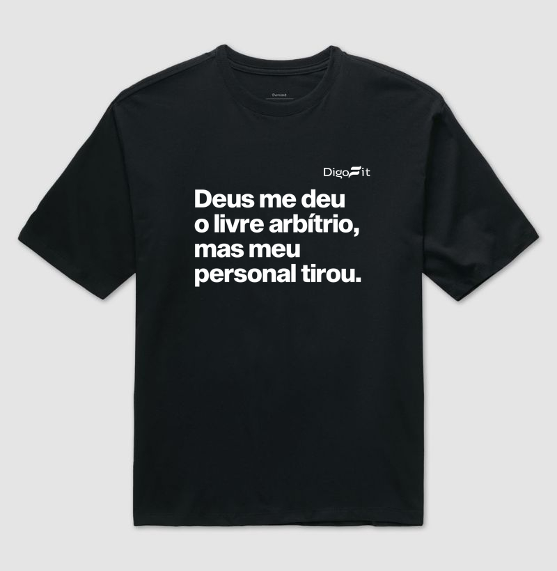 OVERSIZED ACADEMIA MEU PERSONAL TIROU MEU LIVRE ARBÍTRIO - Imagem 2