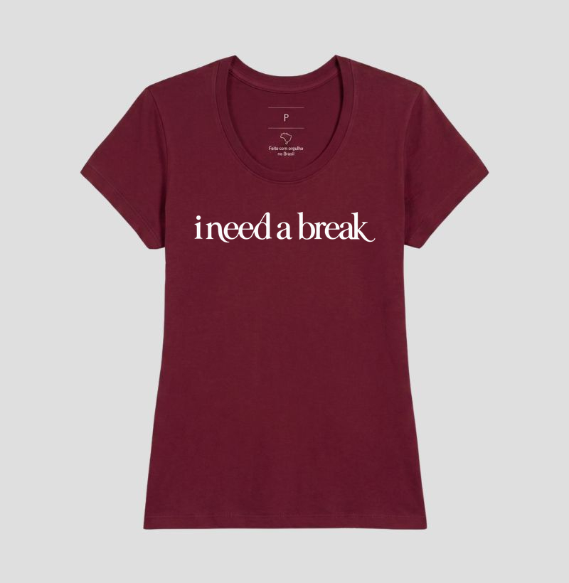 Camiseta I Need a Break - Imagem 19