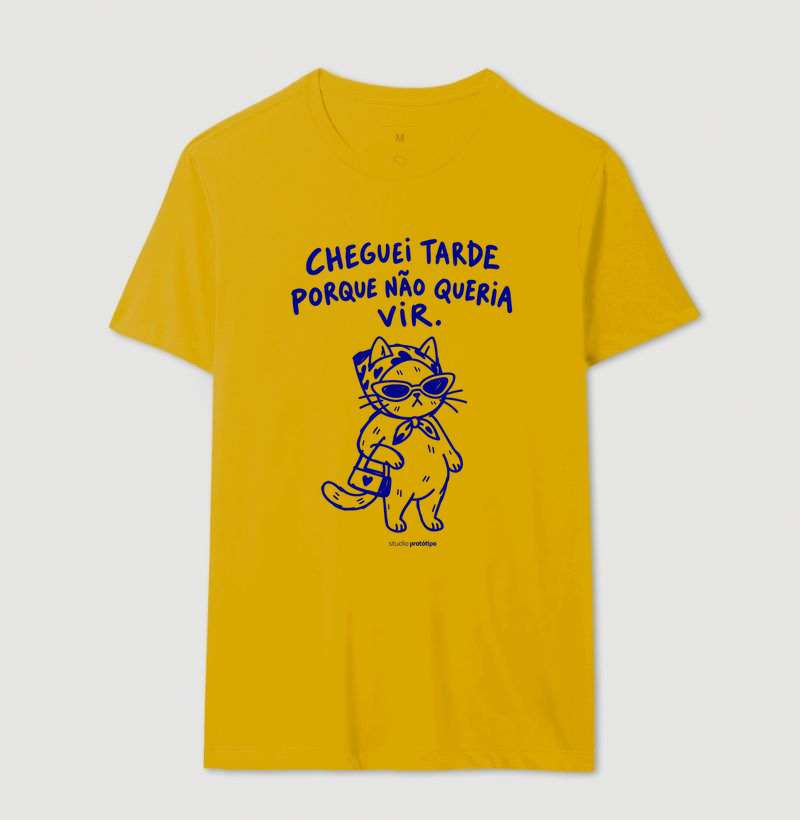 Cheguei Tarde Porque Não Queria Vir (estampa G) - Imagem 6
