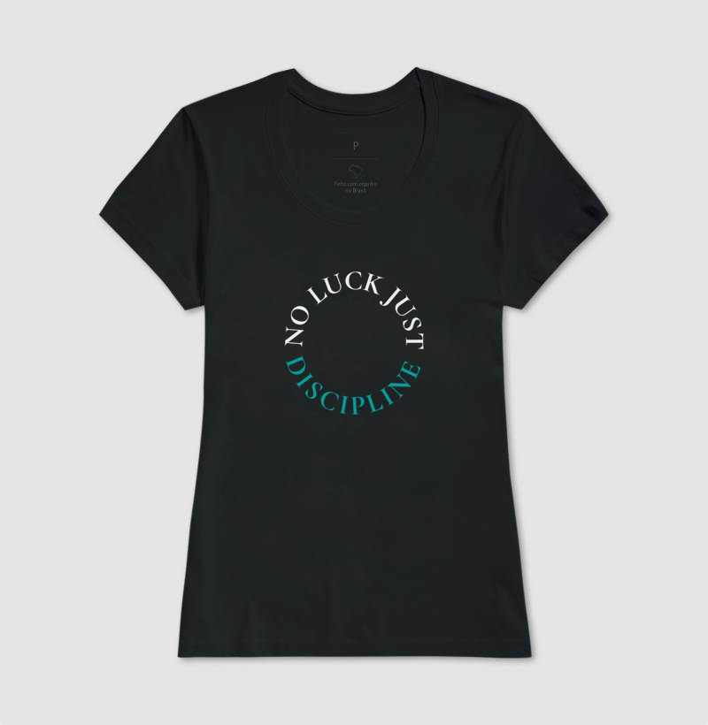 Camiseta No Luck Just Discipline - Imagem 5