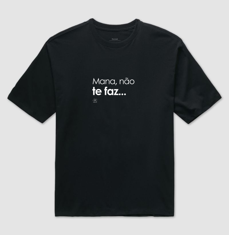 Mana não te faz - Imagem 2