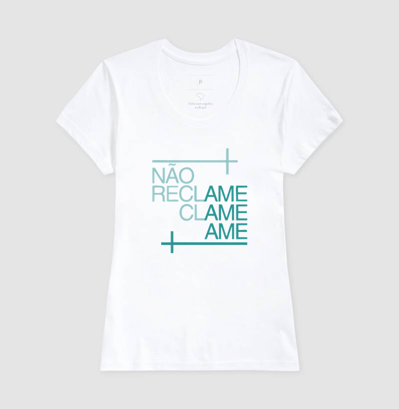 Camiseta NÃO RECLAME. CLAME. AME. - Imagem 5