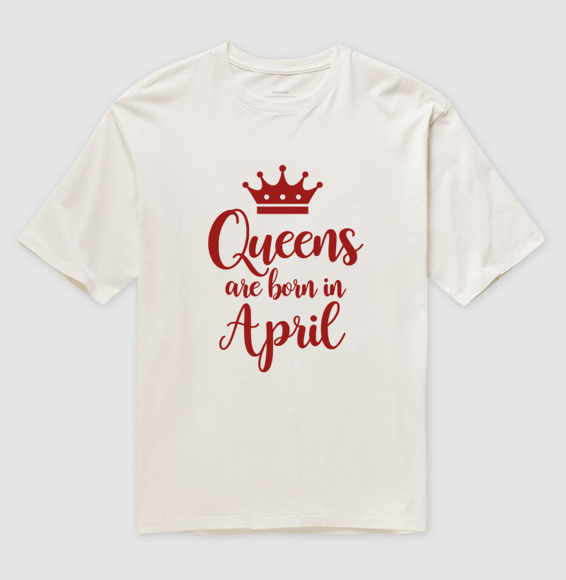 Queens are born in April - Imagem 4