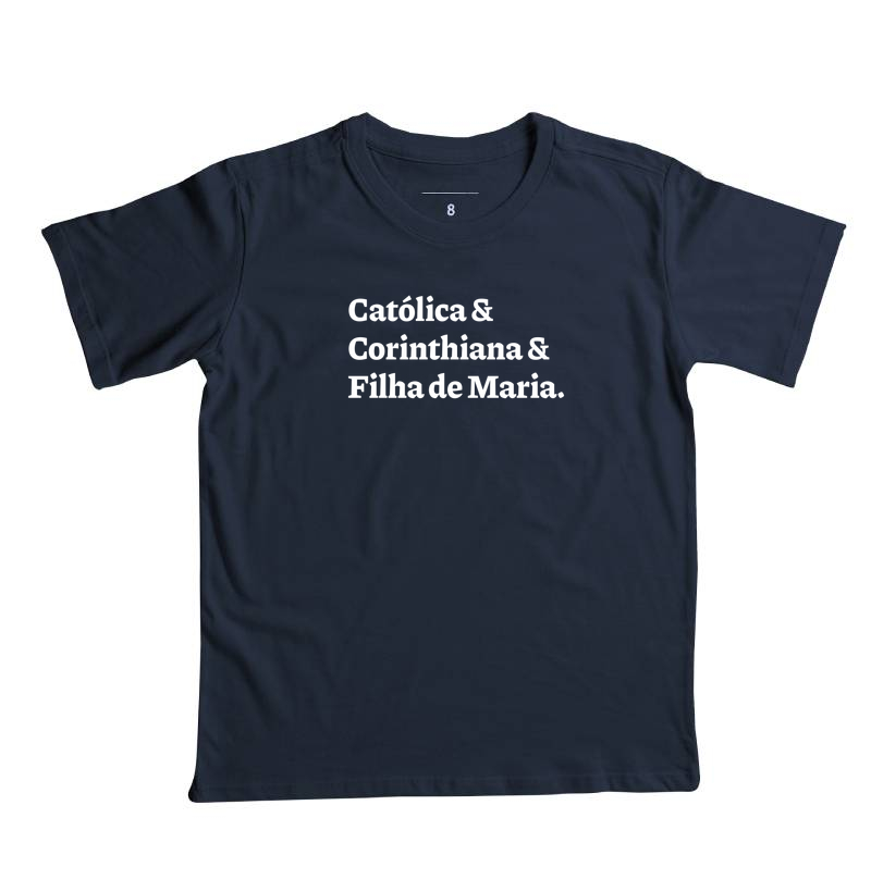 Católica & Corintiana & Filha de Maria Frase - Infantil - Imagem 6