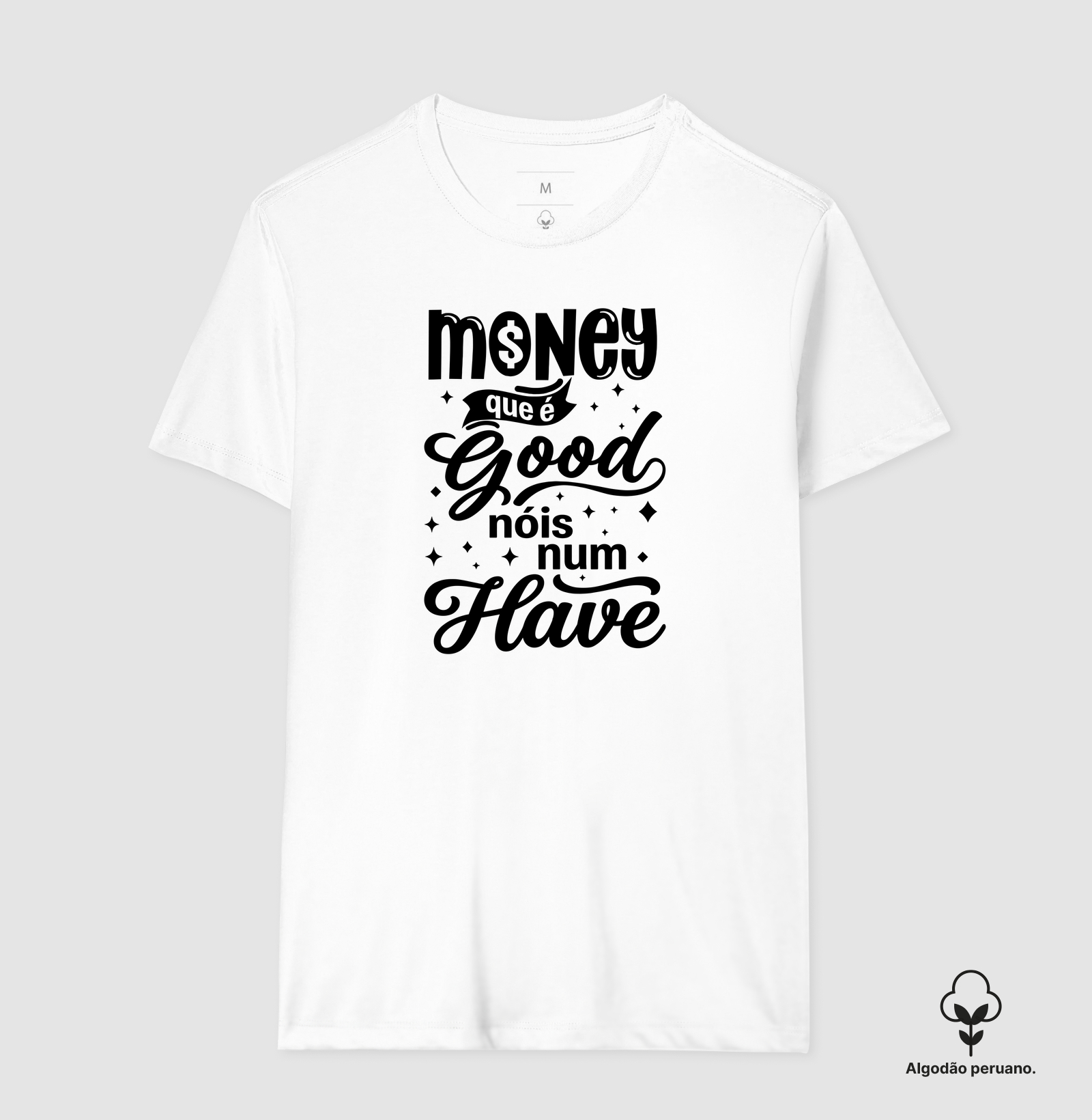 Money que é Good, Nóis num Have - Imagem 5