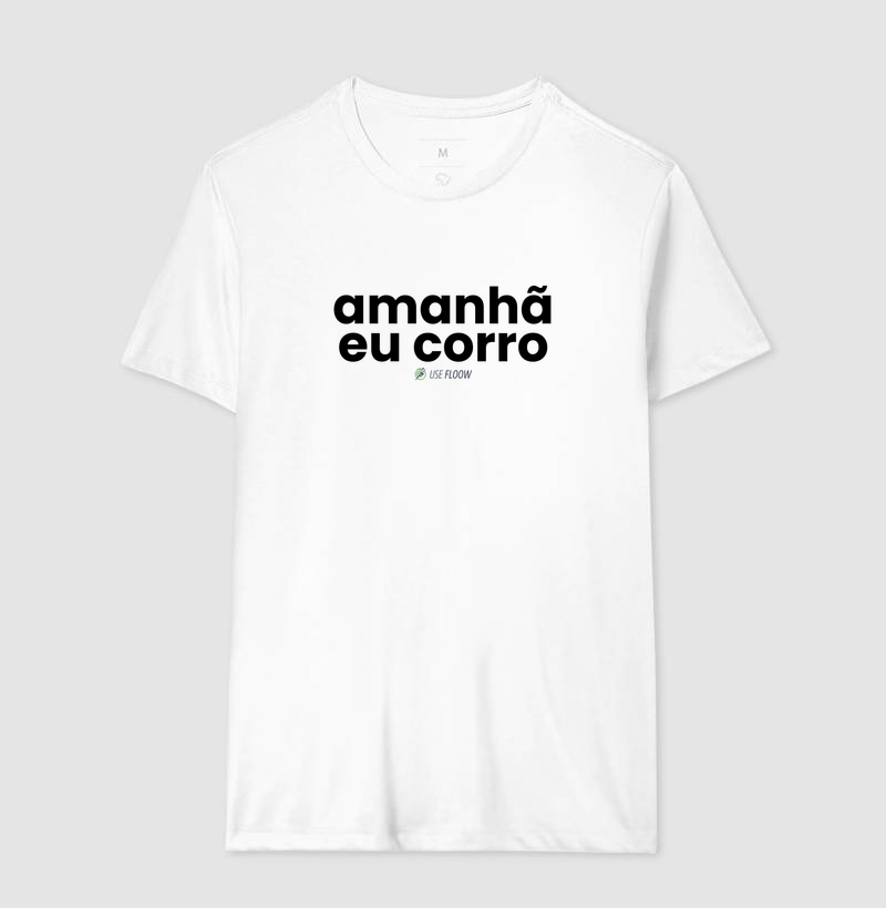 Camiseta Corrida - Amanhã Eu Corro - Imagem 4