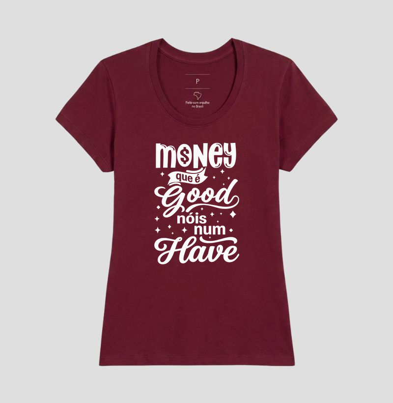 Money que é Good, Nóis num Have - Imagem 19