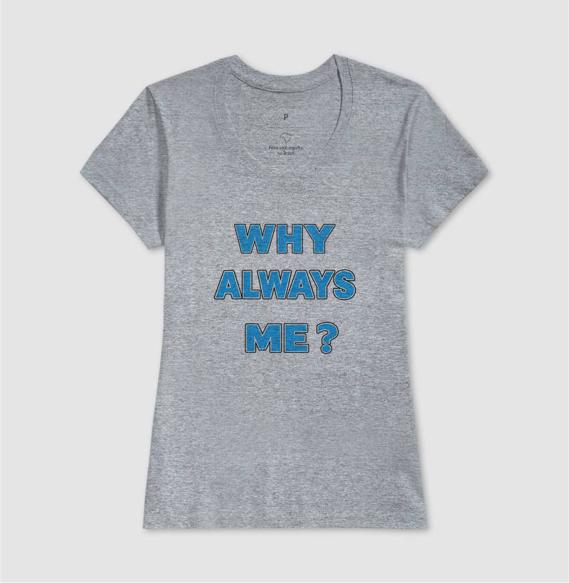 WHY ALWAYS ME? - Imagem 9