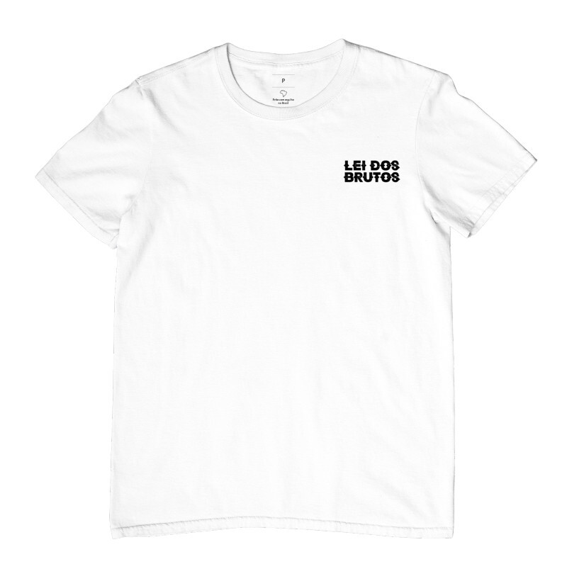 CAMISETA LEI DOS BRUTOS