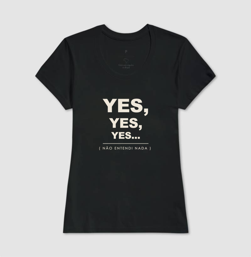 Camiseta Yes, Yes, Yes - Imagem 3