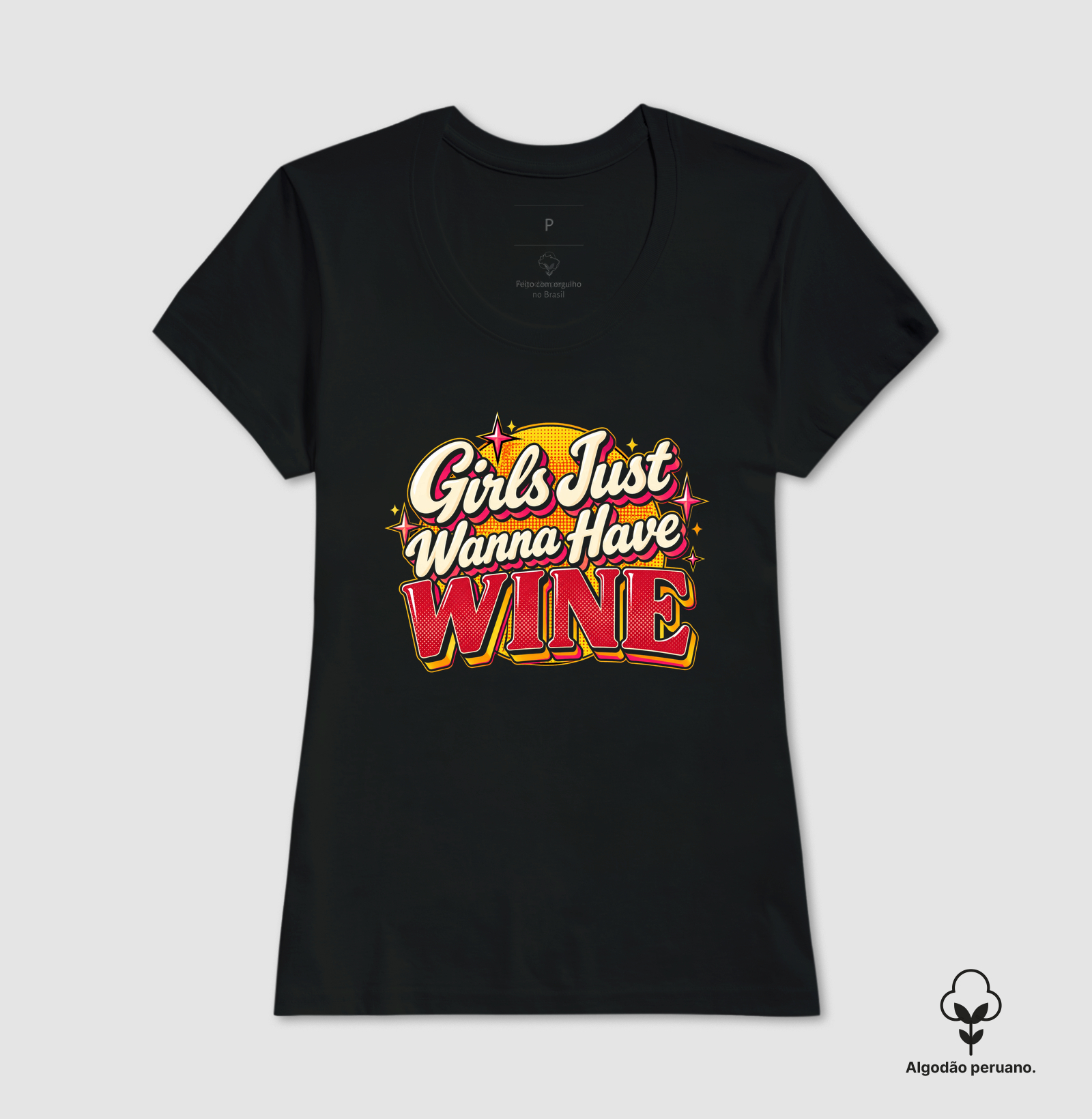 Camiseta Girls Just Wanna Have Wine – Estampa Retrô de Vinho - Imagem 3