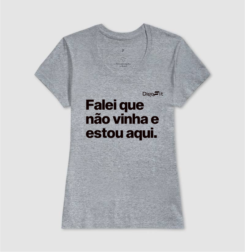 CAMISETA ACADEMIA FALEI QUE NÃO VINHA E ESTOU AQUI - Imagem 9