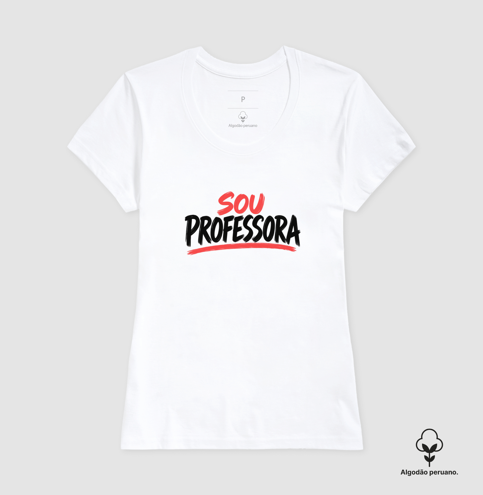Camiseta Algodão Peruano Sou Professora - Letras Pretas - Imagem 6