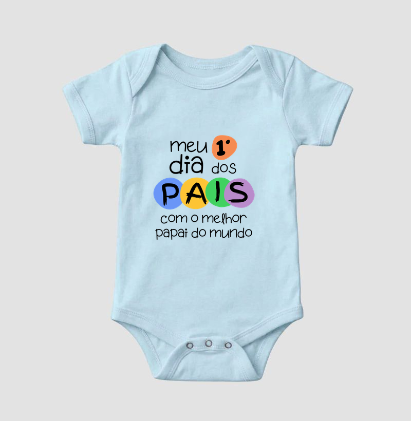 Meu primeiro Dia dos Pais com o melhor papai do mundo (body bebê) - Imagem 5