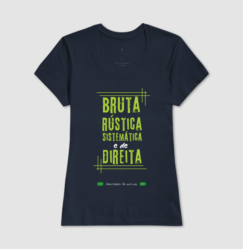 Bruta, rústica, sistemática e de direita - Imagem 7