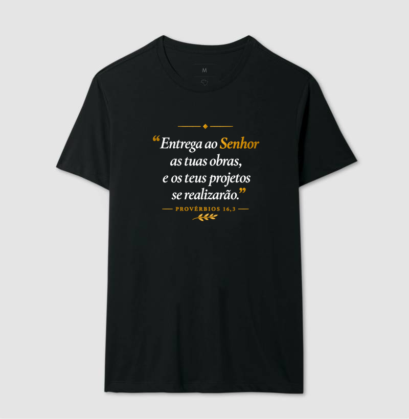 Camiseta Católica Entrega ao Senhor as Tuas Obras - Imagem 2