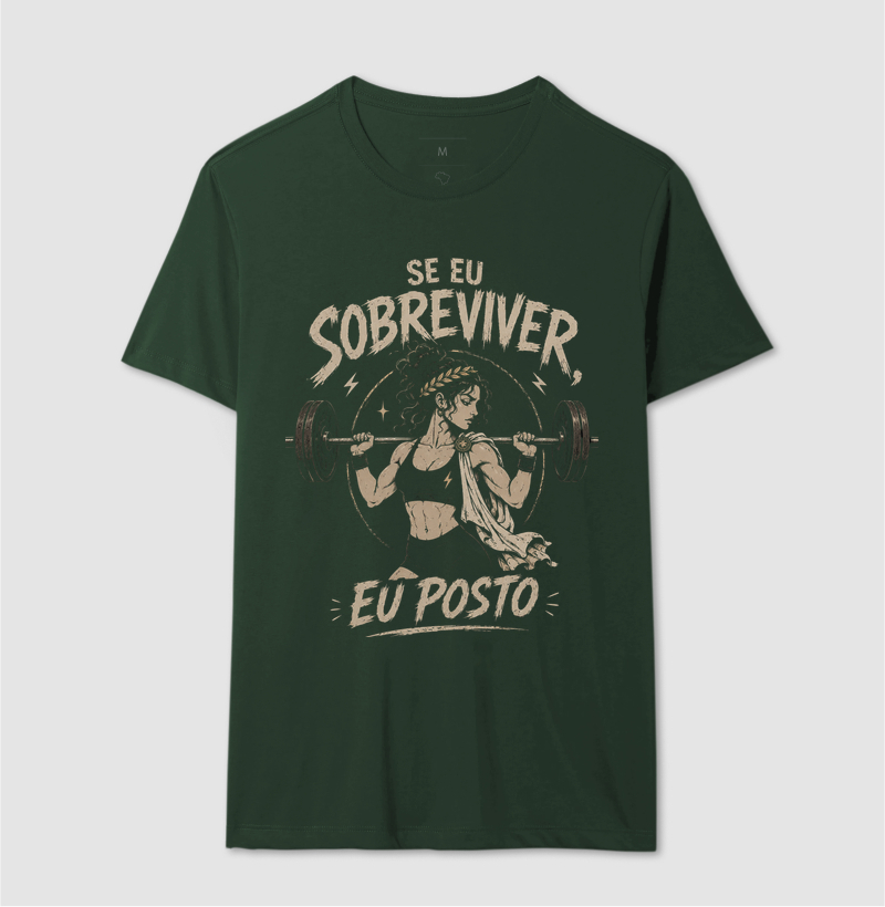 Camiseta - "Se eu sobreviver - Eu Posto" - Imagem 4