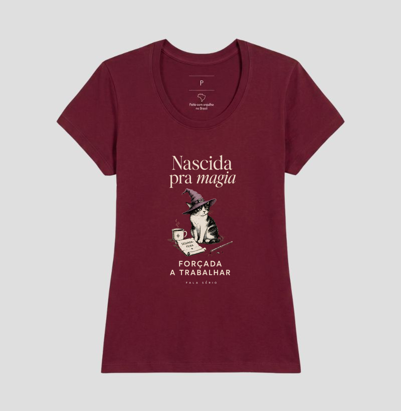 Camiseta Nascida Pra Magia, Forçada a Trabalhar  - Imagem 21