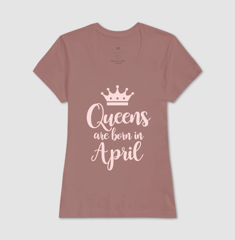 Queens are born in April - Imagem 17