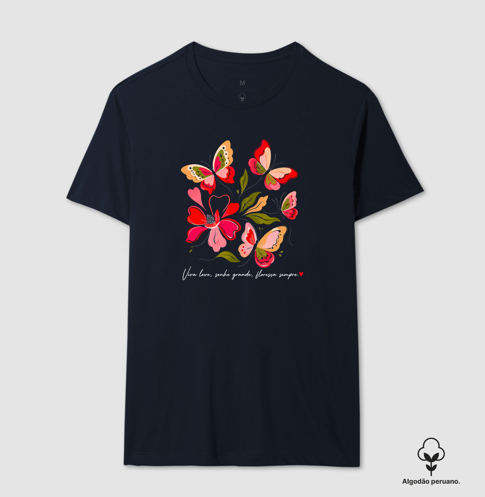 Camiseta Viva leve, Sonhe grande, Floresça sempre. - Imagem 7