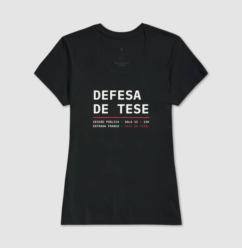Camiseta Feminina Defesa de Tese - Imagem 4