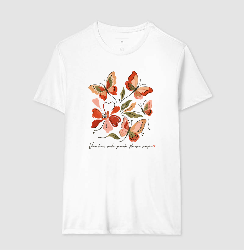Camiseta Viva leve, Sonhe grande, Floresça sempre. - Imagem 4