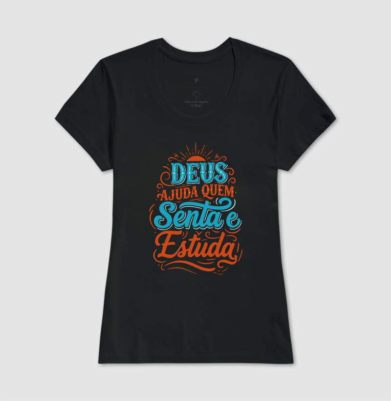 Deus ajuda quem senta e estuda - Imagem 3
