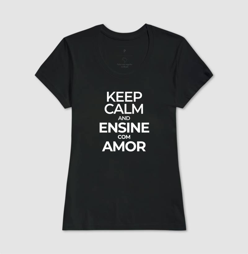 Keep calm and ensine com amor - Imagem 3