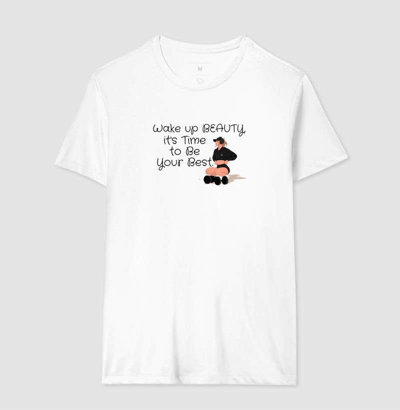 Camiseta 100% Algodão Wake Up Beauty, It's Time to Be Your Best – TRN | Camiseta Fitness  - Imagem 7
