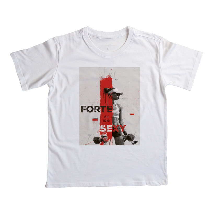 "FORTE é o novo SEXY" 03 - Imagem 4