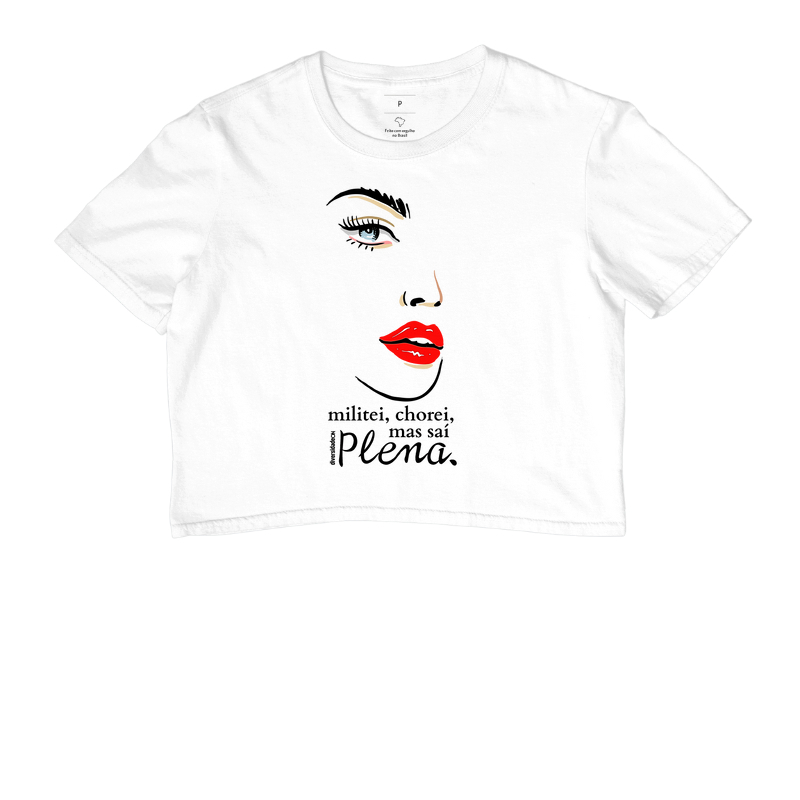 Militei, chorei, mas saí plena.