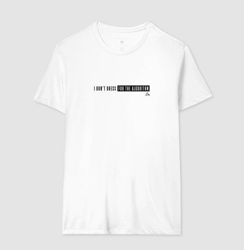 I Don't Dress For The Algorithm - Imagem 4