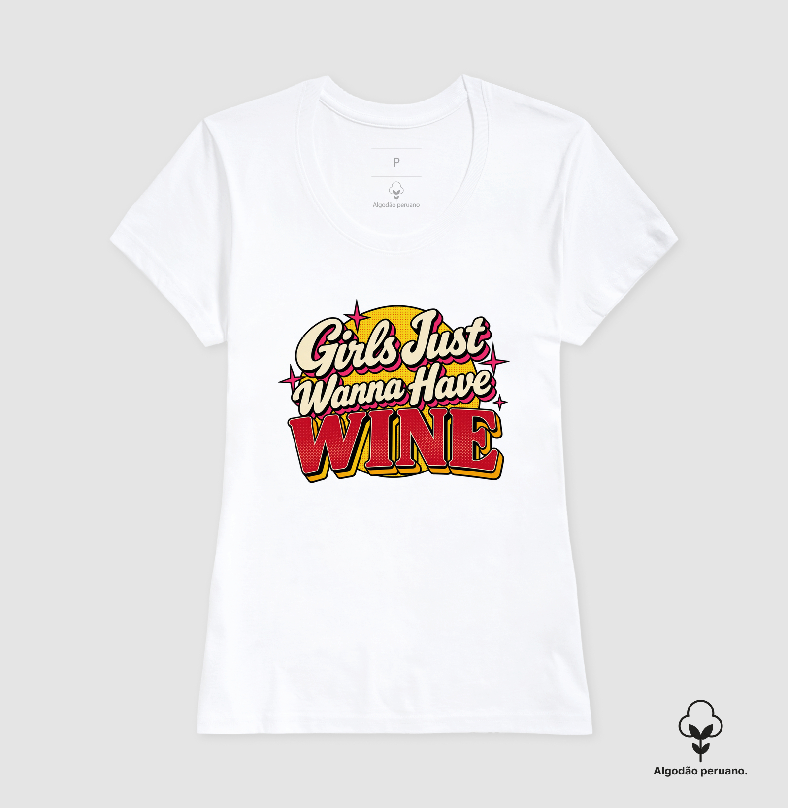 Camiseta Girls Just Wanna Have Wine – Estampa Retrô de Vinho - Imagem 6