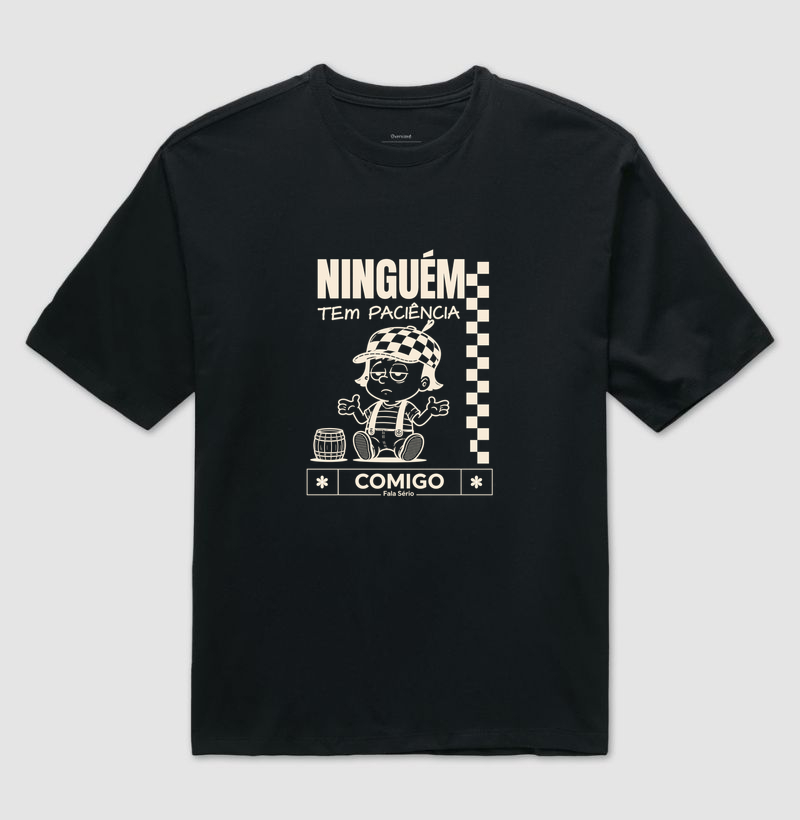 Camiseta Oversized Ninguém tem paciência comigo  - Imagem 4