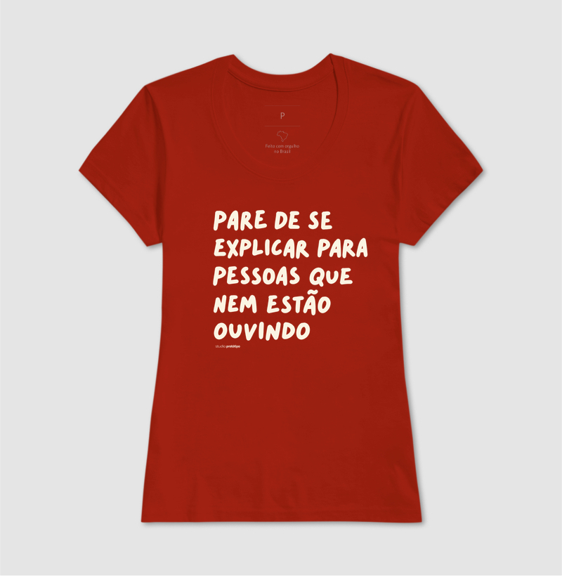 Camiseta Pare de Se Explicar - Imagem 11