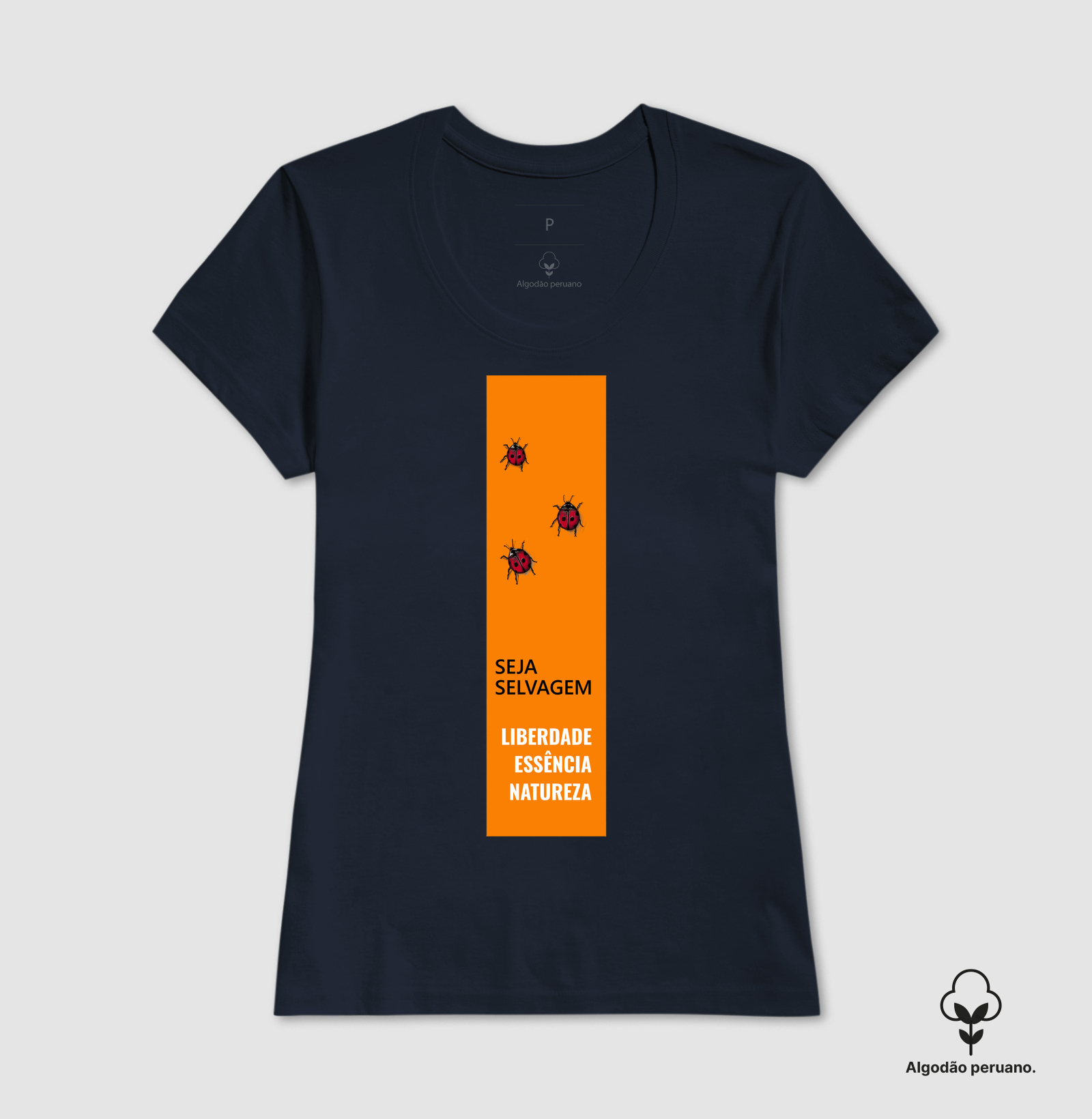 Camiseta Algodão Peruano Joaninhas (Seja Selvagem) - Imagem 7